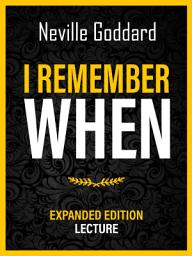 Icon image I Remember When - Expanded Edition Lecture