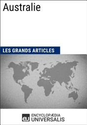 Icon image Australie: Géographie, économie, histoire et politique