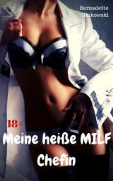 Icon image Meine heiße MILF Chefin: Versaute MILF Story