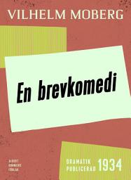 Icon image En brevkomedi : i två tablåer