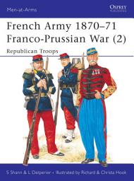 Icon image French Army 187071 Franco-Prussian War (2): Republican Troops