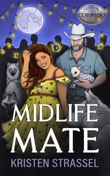 Icon image Midlife Mate: A Small Town Paranormal Wolf Shifter BBW Cowboy Seasoned Romance