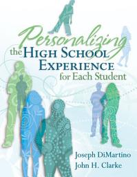 Icon image Personalizing the High School Experience for Each Student