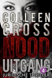 Icon image Nooduitgang - deel 4: Een geweldige thriller in zes korte delen