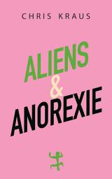 Icon image Aliens & Anorexie