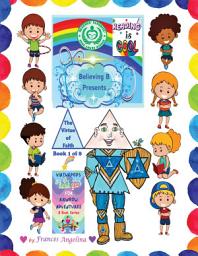 Icon image Believing B Presents the Virtue of Faith Book: Virtuepops Thank You for Rainbow Adventures