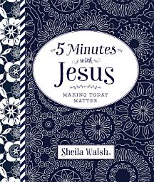 Icon image 5 Minutes with Jesus: Quick Daily Devotions for Busy Lives (A 50-Day Devotional)
