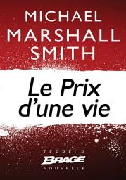 Icon image Le Prix d'une vie