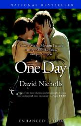 Icon image One Day Deluxe Movie Edition (Enhanced eBook): Novel, Screenplay, and Bonus Video Content