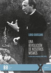 Icon image Una revolución de nosotros mismos: La vida como comunión (1968-1970)
