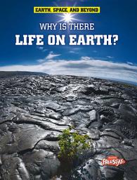Icon image Why Is There Life on Earth?