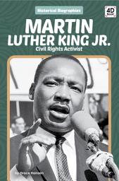 Icon image Martin Luther King Jr.: Civil Rights Activist: Civil Rights Activist