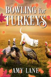 Icon image Bowling for Turkeys