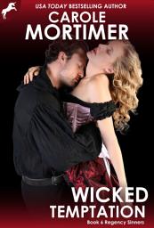 Icon image Wicked Temptation (Regency Sinners 6)