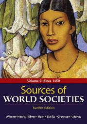Icon image Sources of World Societies, Volume 2: Edition 12