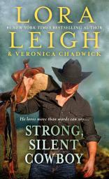 Icon image Strong, Silent Cowboy: A Moving Violations Novel