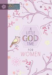 Icon image A Little God Time for Women: 365 Daily Devotions