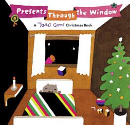 Icon image Presents Through the Window: A Taro Gomi Christmas Book