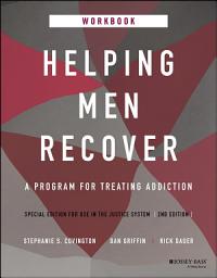 Icon image Helping Men Recover: A Program for Treating Addiction, Special Edition for Use in the Justice System, Workbook, Edition 2