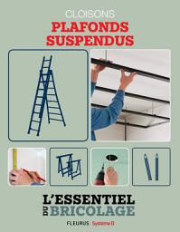 Icon image Portes, cloisons & isolation : cloisons - plafonds suspendus: L'essentiel du bricolage