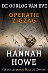 Icon image De Oorlog van Eve – Operatie Zigzag: De Heldinnen van de SOE Boek 1
