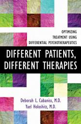 Icon image Different Patients, Different Therapies: Optimizing Treatment Using Differential Psychotherapuetics