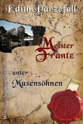 Icon image Meister Frantz unter Musensöhnen