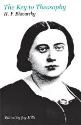 Icon image The Key to Theosophy