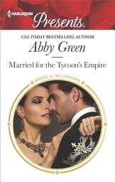 Icon image Married for the Tycoon's Empire