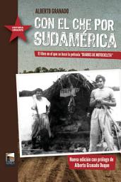 Icon image Con el Che por Sudamérica