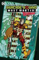 Icon image Suicide Squad Most Wanted: Deadshot: Volume 1