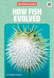 Icon image How Fish Evolved