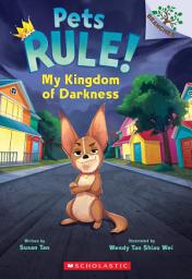 Icon image My Kingdom of Darkness: A Branches Book (Pets Rule! #1)