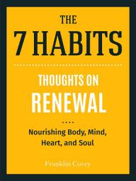 Icon image Thoughts on Renewal: Nourishing Body, Mind, Heart, and Soul