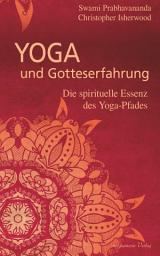 Icon image Yoga und Gotteserfahrung - Die spirituelle Essenz des Yoga-Pfades