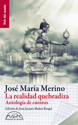 Icon image La realidad quebradiza: Antología de cuentos