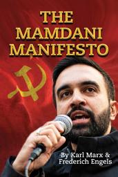 Icon image The Mamdani Manifesto