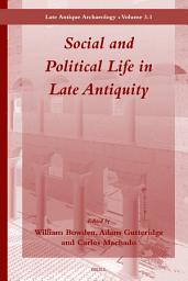 Icon image Social and Political Life in Late Antiquity - Volume 3.1