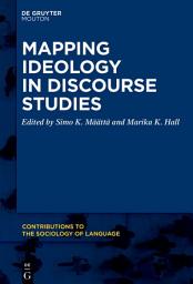Icon image Mapping Ideology in Discourse Studies