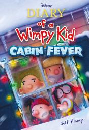 Icon image Cabin Fever (Special Disney+ Cover Edition) (Diary of a Wimpy Kid #6)
