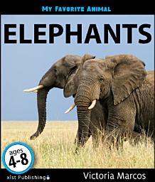 Icon image My Favorite Animal: Elephants