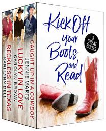 Icon image Kick Off Your Boots and Read Box Set