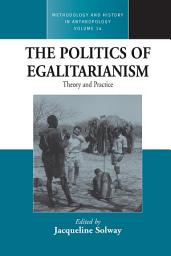 Icon image The Politics of Egalitarianism: Theory and Practice