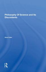 Icon image Philosophy Of Science And Its Discontents