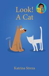 Icon image Look! A Cat: Little Readers #5