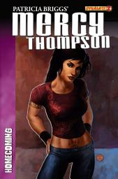Icon image Patricia Briggs' Mercy Thompson: Homecoming