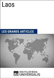Icon image Laos: Géographie, économie, histoire et politique