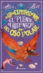 Icon image El puente de hielo negro (El Club de los Exploradores del Oso Polar 3)
