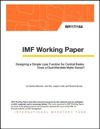 Icon image Designing a Simple Loss Function for Central Banks: Does a Dual Mandate Make Sense?
