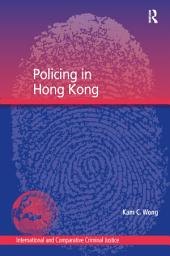 Icon image Policing in Hong Kong